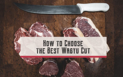 How to Choose The Best Wagyu Cut: The Different Cuts for Wagyu Beef