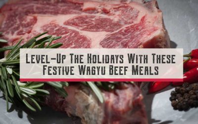 Level-Up The Holidays With These Festive Wagyu Beef Meals